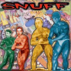 Snuff : Numb Nuts
